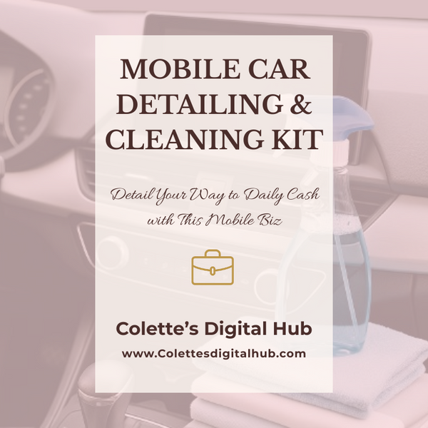 The Gloss Hustle: Mobile Car Cleaning Starter Kit