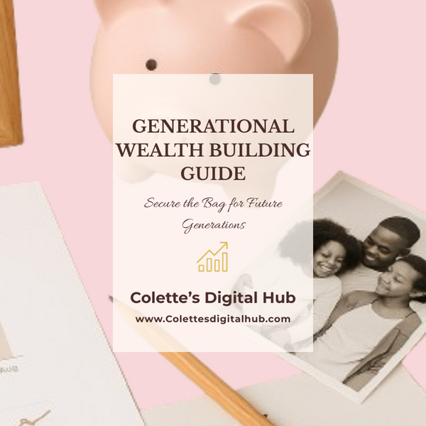 Generational Wealth Building Guide