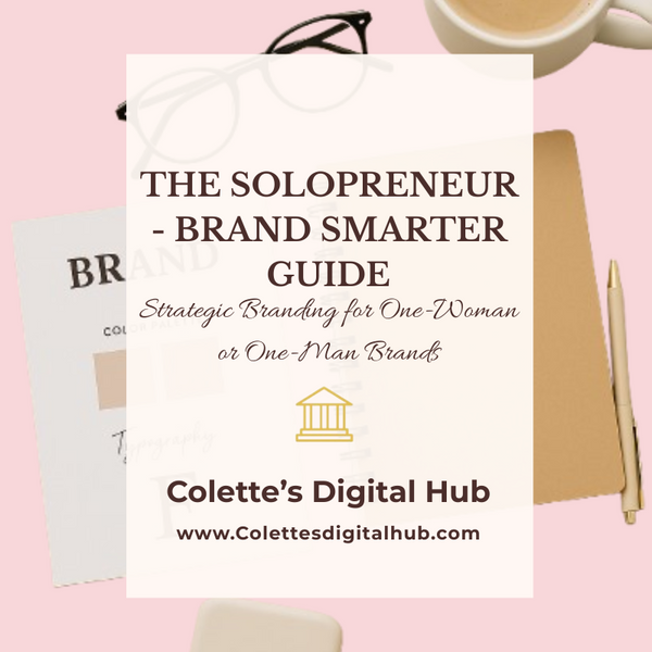 The Solopreneur Brand Smarter Guide