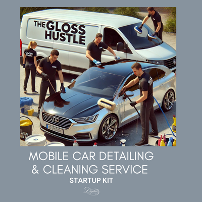 The Gloss Hustle: Mobile Car Cleaning Starter Kit